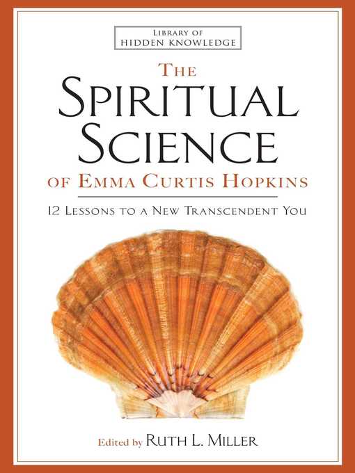 Title details for The Spiritual Science of Emma Curtis Hopkins by Emma C. Hopkins - Available